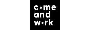 COME AND WORK